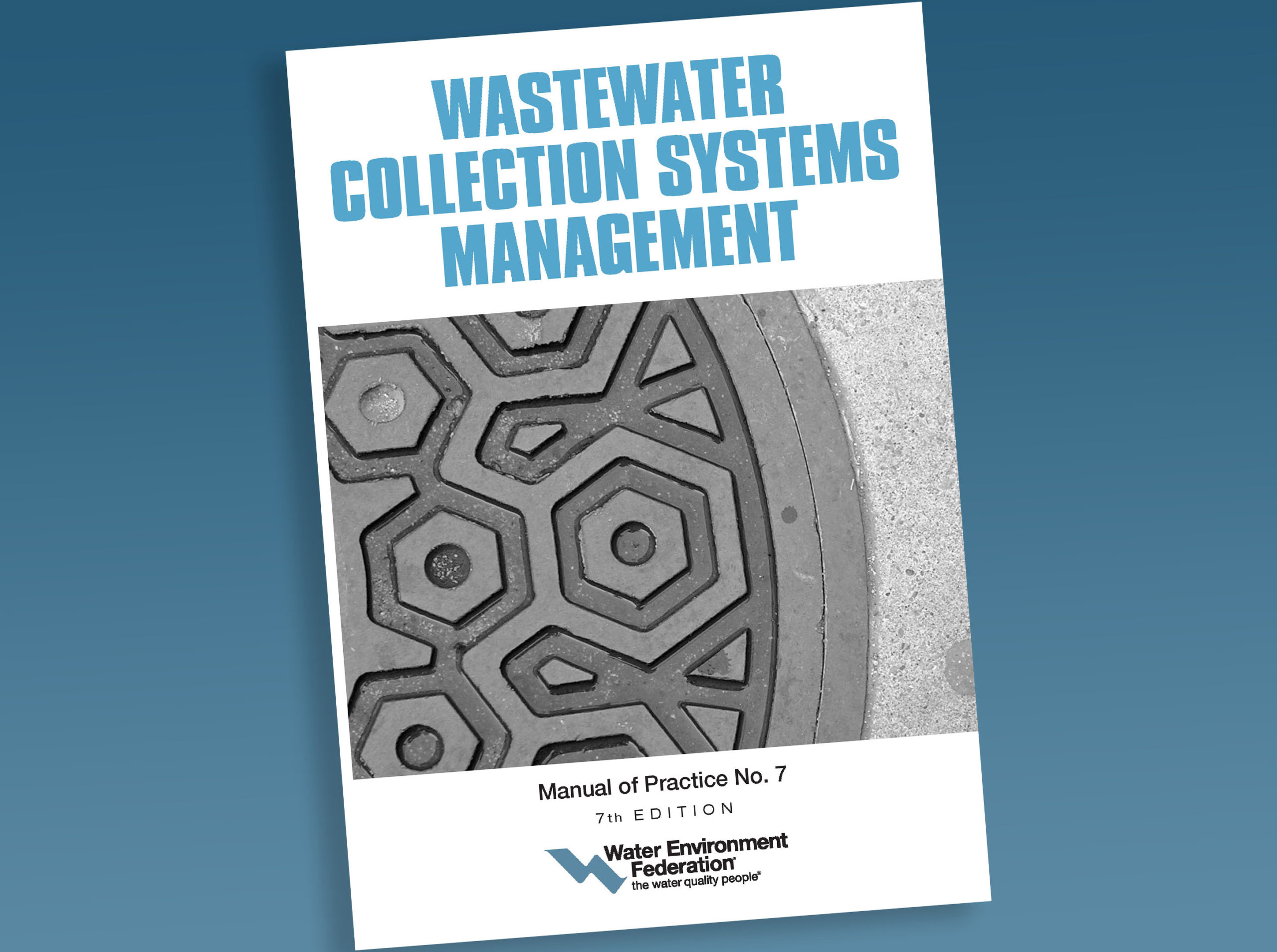 Cover of Wastewater Collection Systems manual of practice